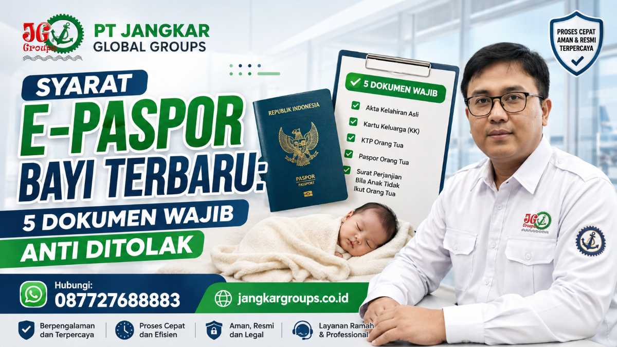 Syarat E-Paspor Bayi Terbaru 5 Dokumen Wajib Anti Ditolak