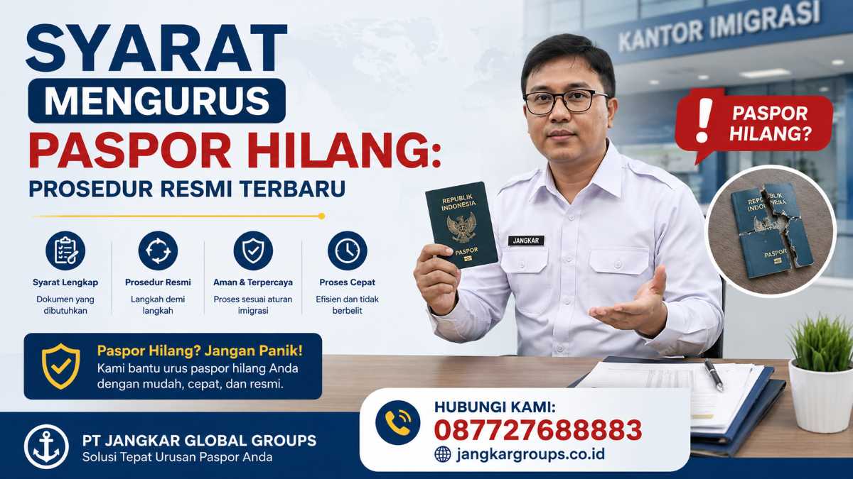Syarat Mengurus Paspor Hilang Prosedur Resmi Terbaru