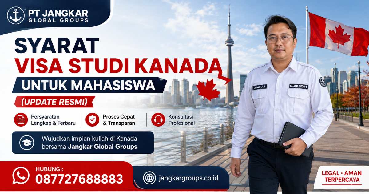 Syarat Visa Studi Kanada untuk Mahasiswa (Update Resmi)