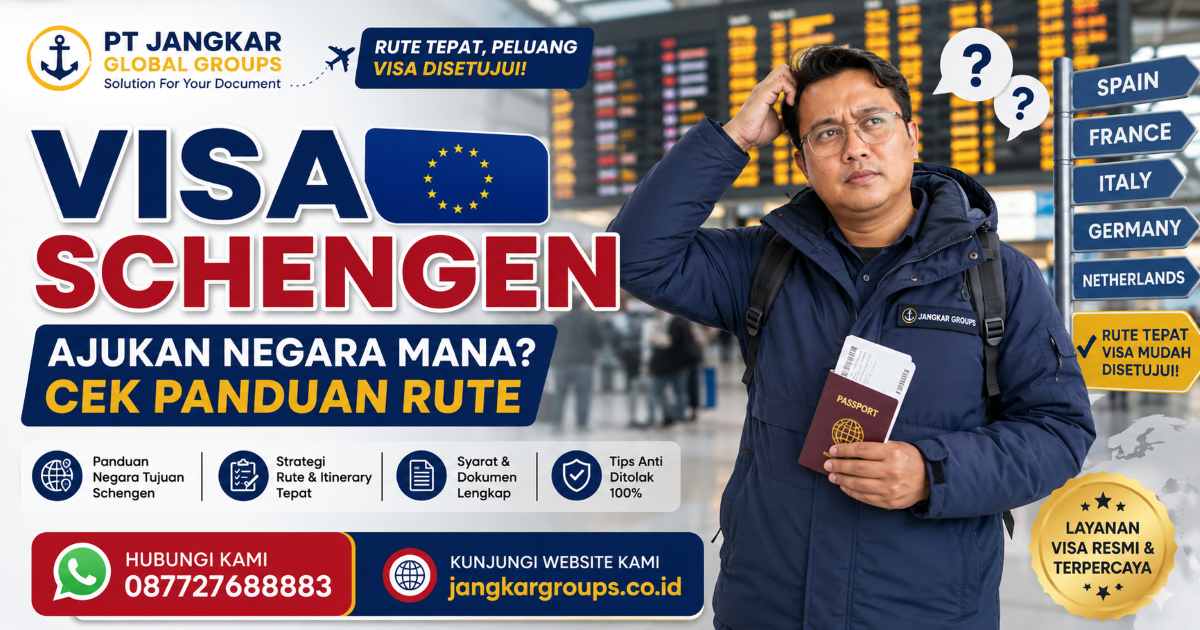 Visa Schengen Ajukan Negara Mana Panduan Rute