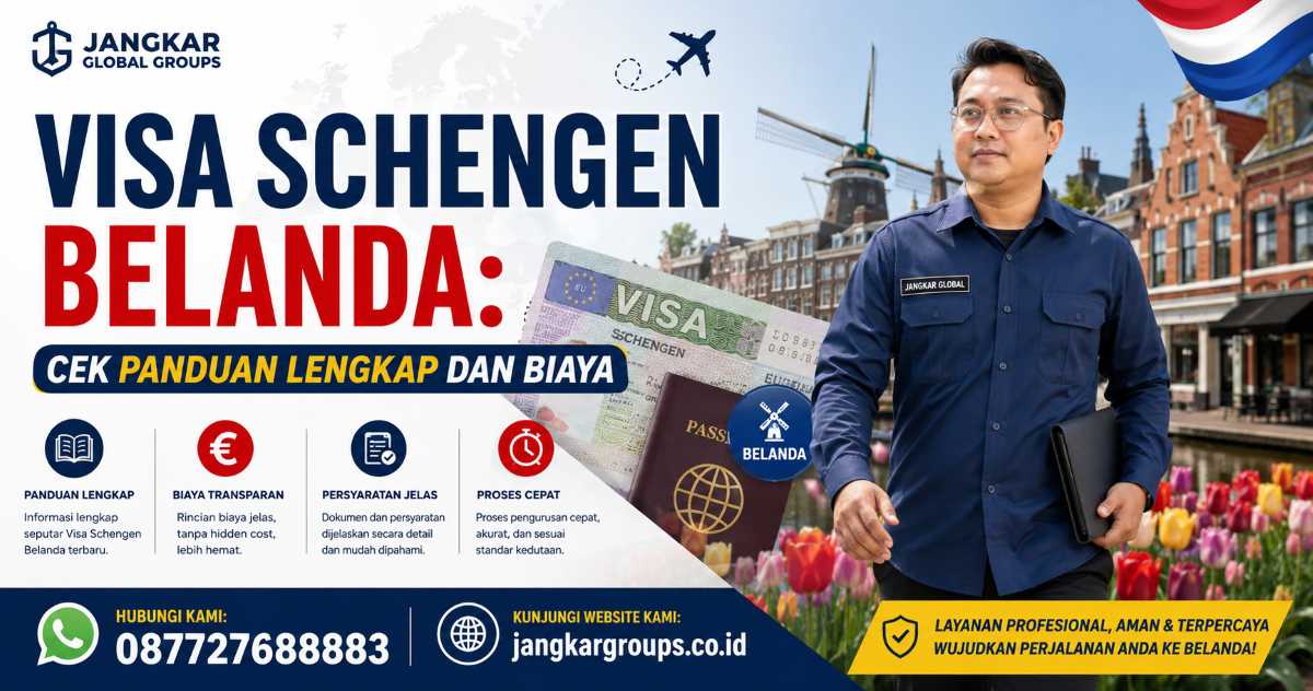 Visa Schengen Belanda Cek Panduan Lengkap dan Biaya