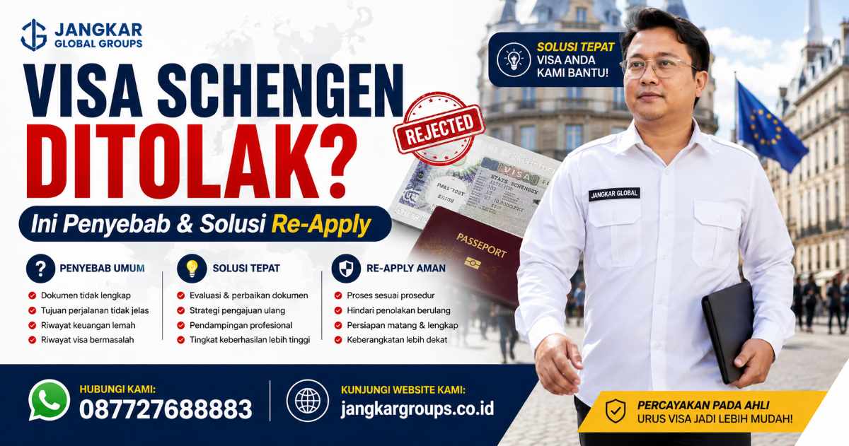 Visa Schengen Ditolak Ini Penyebab & Solusi Re-Apply
