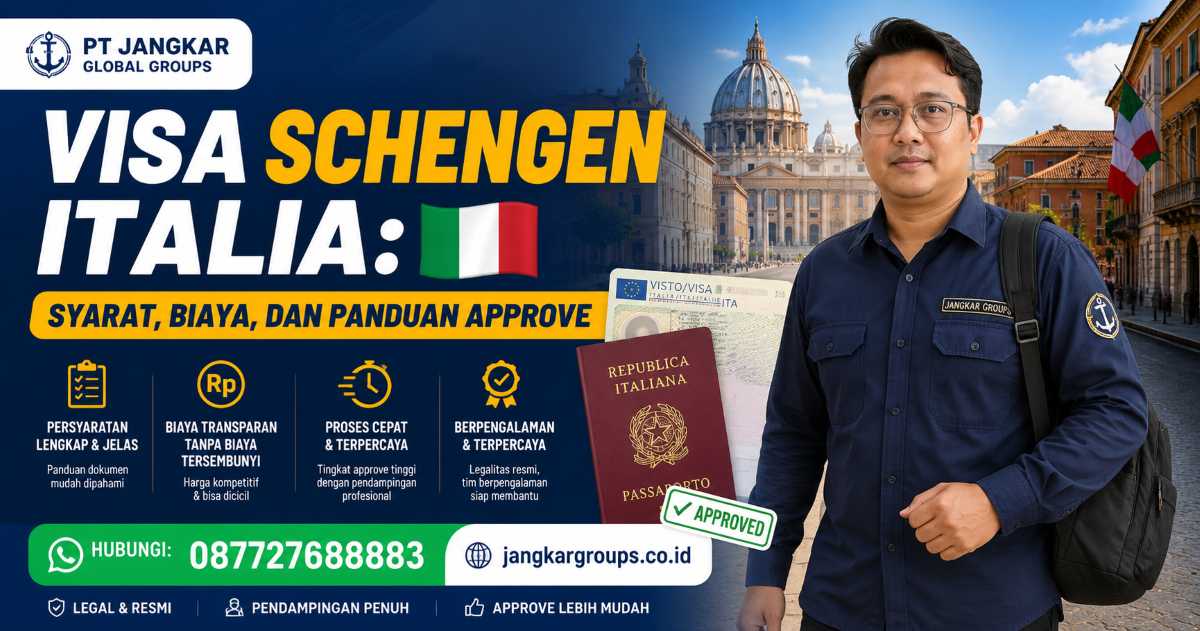 Visa Schengen Italia Syarat, Biaya, dan Panduan Approve