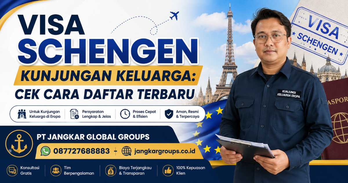 Visa Schengen Kunjungan Keluarga Cek Cara Daftar Terbaru