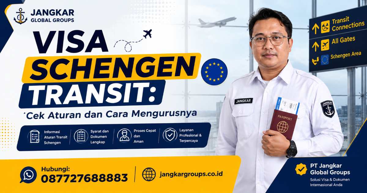 Visa Schengen Transit Cek Aturan dan Cara Mengurusnya