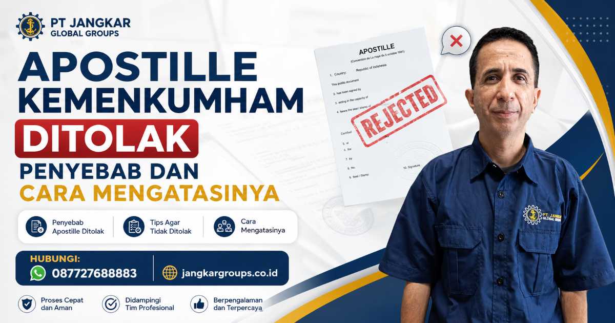 Apostille Kemenkumham Ditolak Penyebab dan Cara Mengatasinya