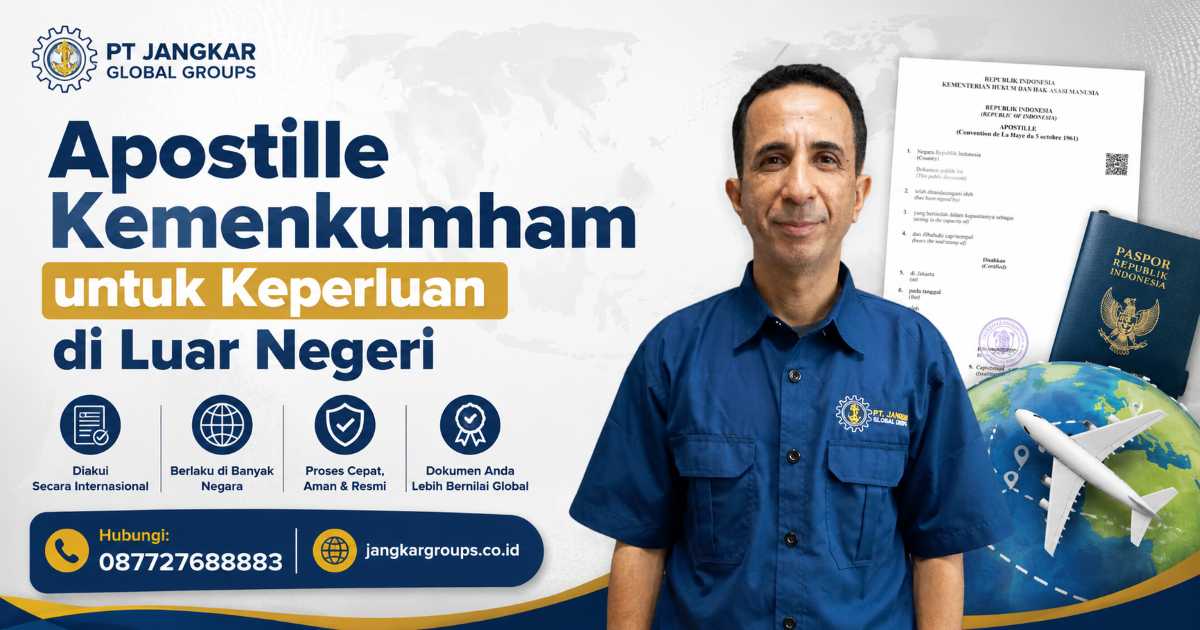 Apostille Kemenkumham untuk Keperluan di Luar Negeri
