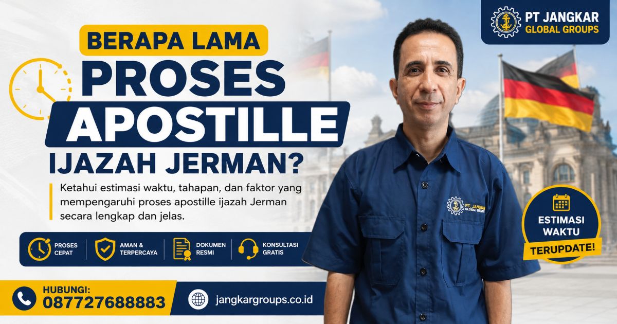 Berapa Lama Proses Apostille Ijazah Jerman?
