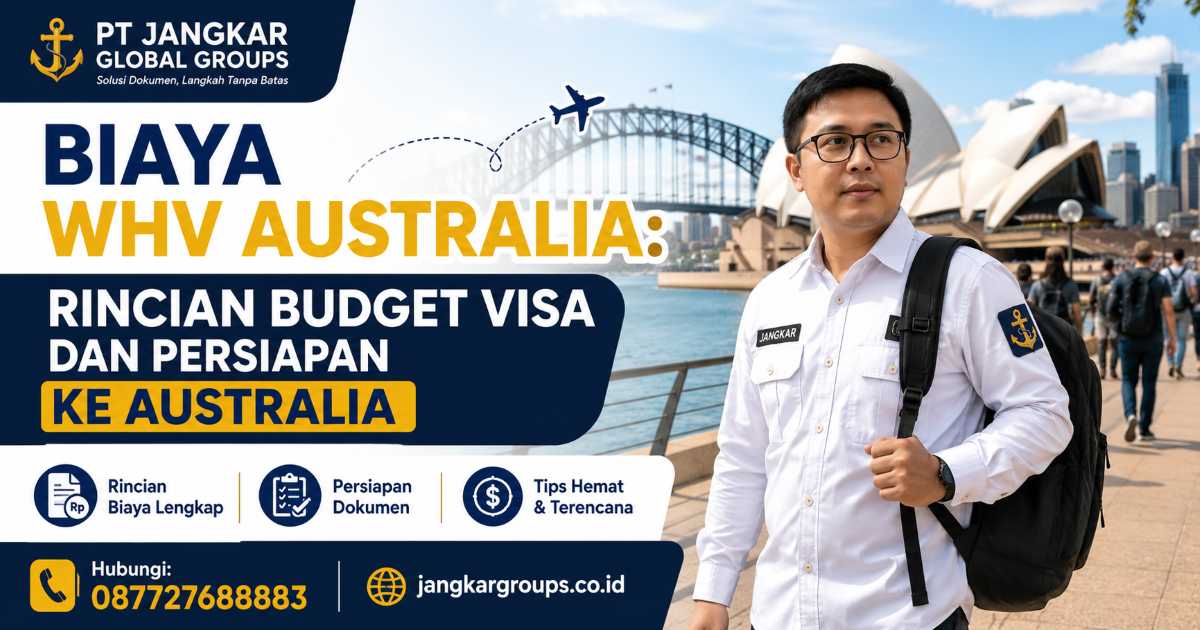 Biaya WHV Australia Rincian Budget Visa dan Persiapan ke Australia