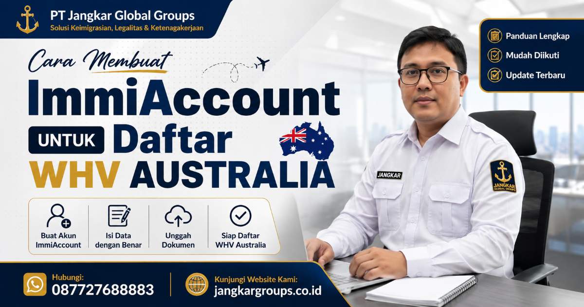 Cara Membuat ImmiAccount untuk Daftar WHV Australia
