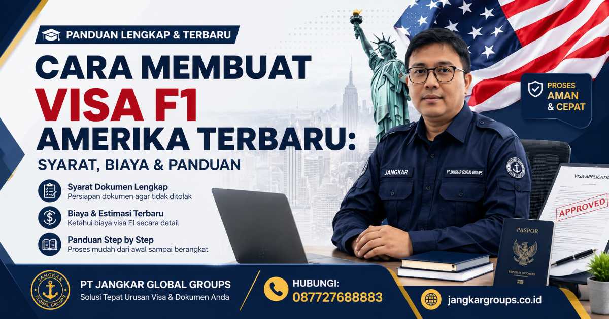 Cara Membuat Visa F1 Amerika Terbaru Syarat, Biaya & Panduan