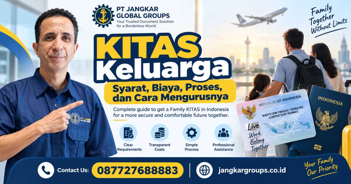 KITAS Keluarga Syarat, Biaya, Proses, dan Cara Mengurusnya