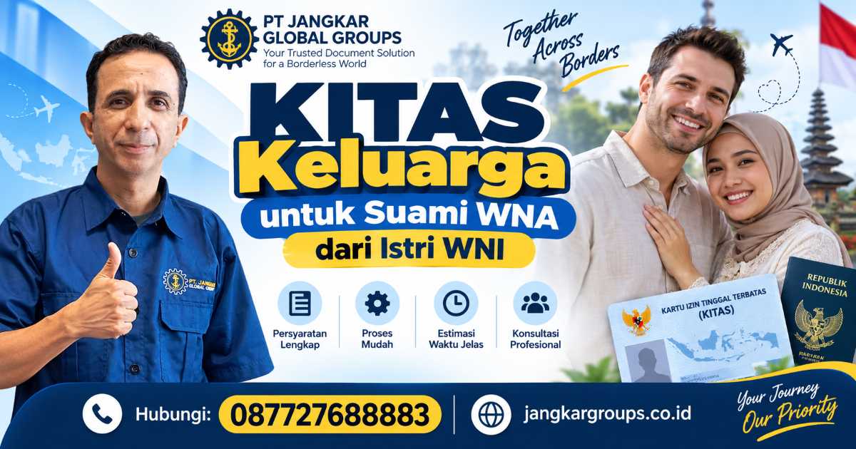 KITAS Keluarga untuk Suami WNA dari Istri WNI