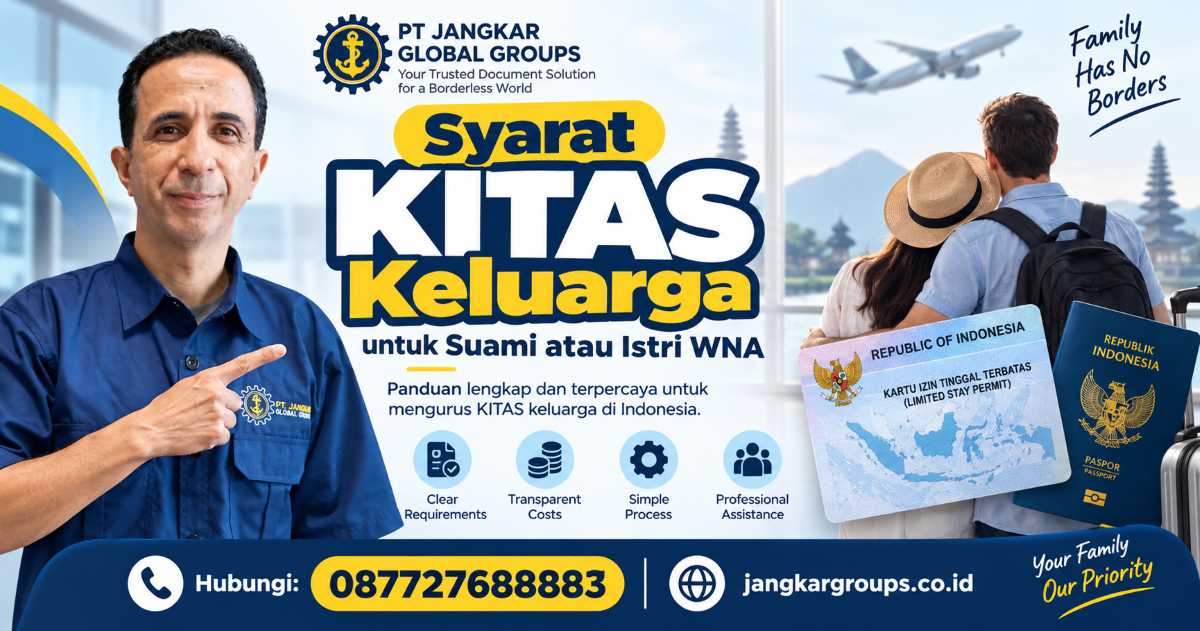 Syarat KITAS Keluarga untuk Suami atau Istri WNA