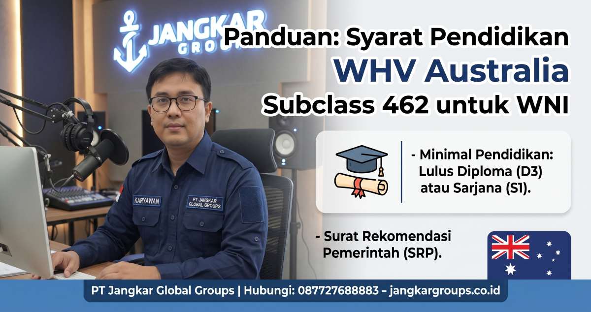 Syarat Pendidikan WHV Australia Subclass 462 untuk WNI