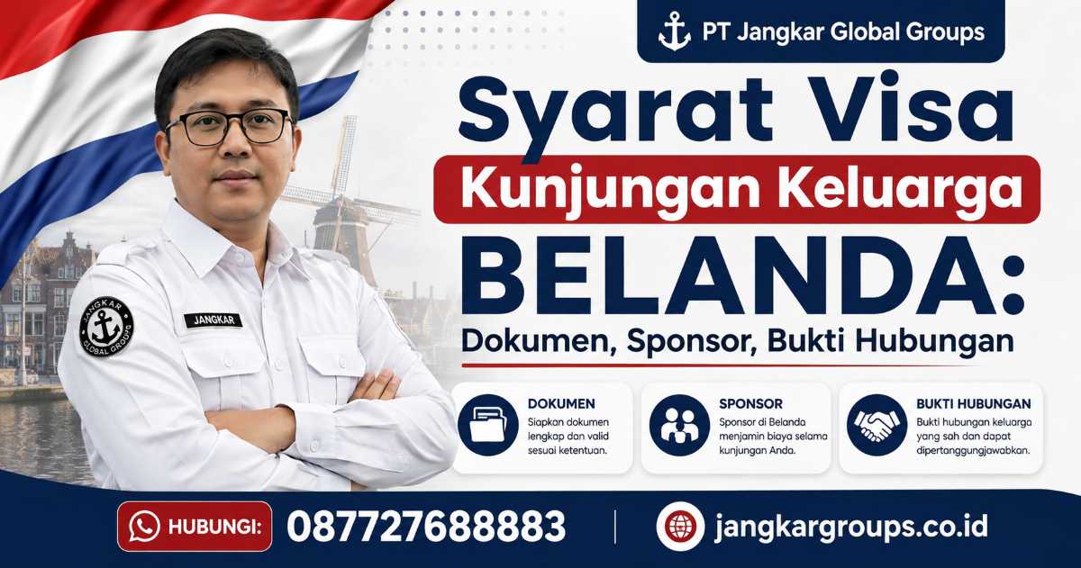 Syarat Visa Kunjungan Keluarga Belanda Dokumen, Sponsor, Bukti Hubungan
