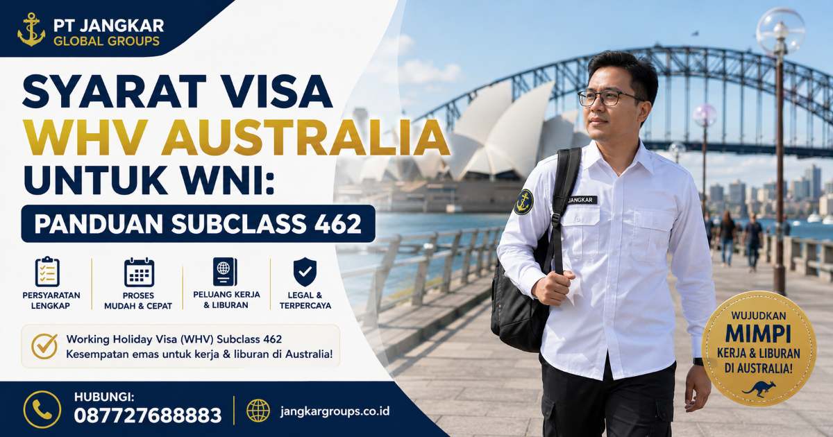 Syarat Visa WHV Australia untuk WNI Panduan Subclass 462